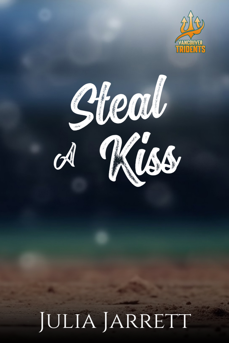 temporary book cover with title Steal A Kiss (Vancouver Tridents Book 4) by Julia Jarrett