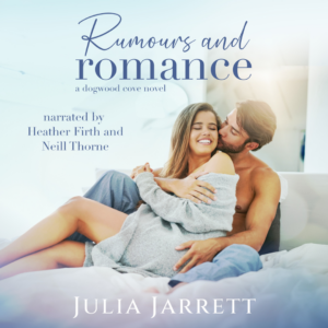 Couple snuggling in bed. Man is kissing women's cheek. Audiobook, Rumours and Romance by Julia Jarrett.