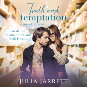 Man with open shirt showing his abs and woman with long hair and glasses snuggling up behind him leaning over his shoulder at a book store. Audiobook, Truth and Temptation by Julia Jarrett.