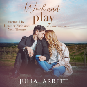 Couple sitting next to each other at a winery. Audiobook, Work and Play by Julia Jarrett.